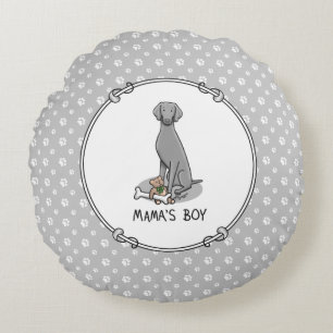 Mama's Boy Weimaraner (grey 1) toys dog mom Cute Round Pillow