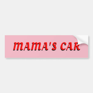 Mama's Car Mom Gift Bumper Sticker