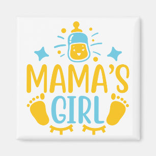 Mama's Girl Magnet