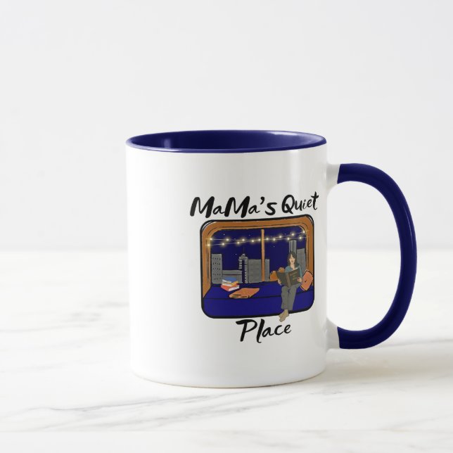 Mama's Quiet Place  Mug (Right)