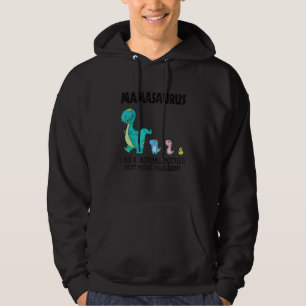 Mamasaurus Dino Family Mother Day For Mom Hoodie