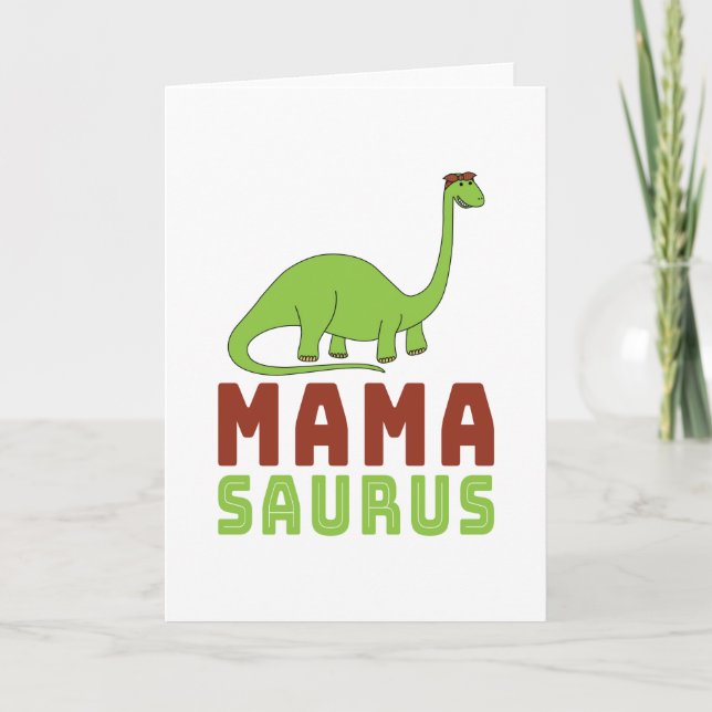 Mamasaurus Dinosaur Brontosaurus Mothers Day Card (Front)