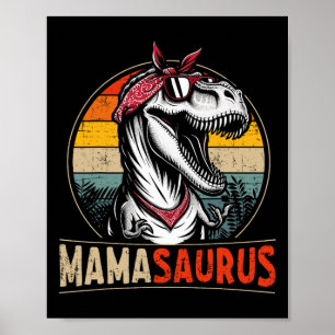 Mamasaurus Dinosaur Mom For Mothers Day Christmas  Poster