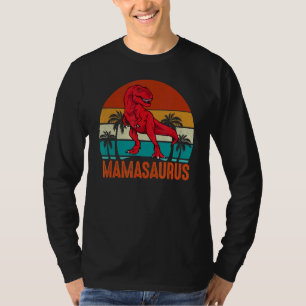 Mamasaurus Dinosaur Rex Mother's Day Momma Mama T-Shirt