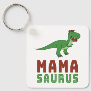 Mamasaurus Dinosaur Tyrannosaurus Rex Mothers Day Keychain