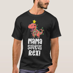 Mamasaurus Re Mom Matching Dino Family Dinosaur Pa T-Shirt