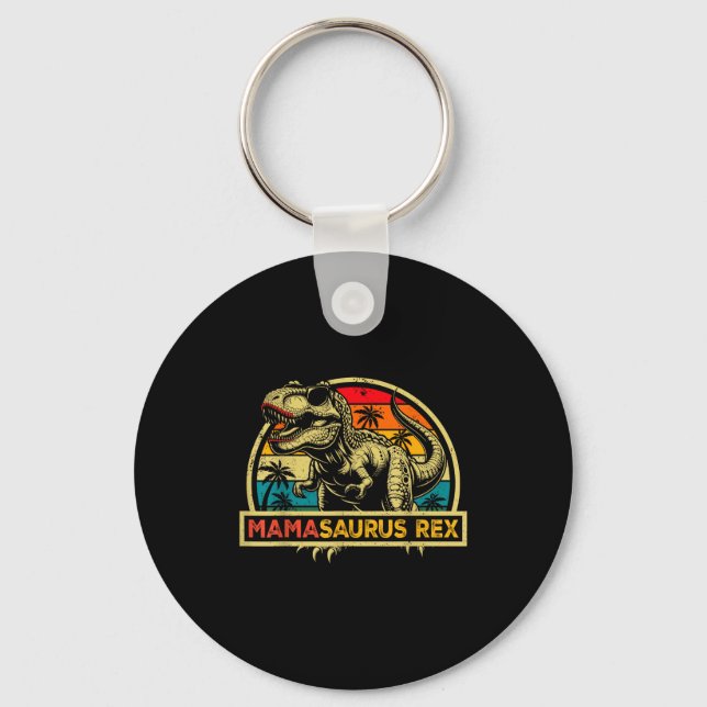 Mamasaurus Rex Trex Dinosaur Mama Saurus Rex Famil Keychain (Front)