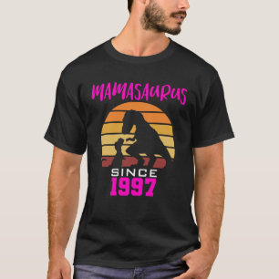 Mamasaurus since 1997 T-Shirt