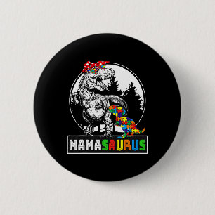 Mamasaurus T Rex Dinosaur Mama Saurus Autism Aware 2 Inch Round Button