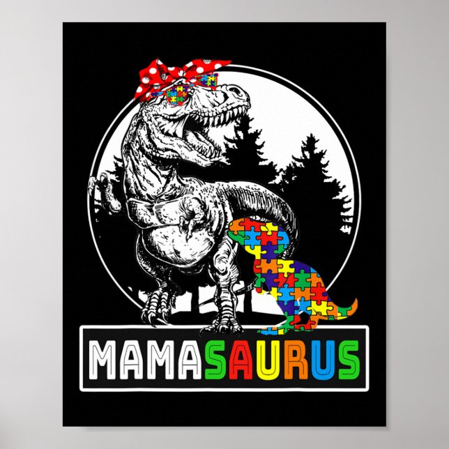 Mamasaurus T Rex Dinosaur Mama Saurus Autism Aware Poster (Front)