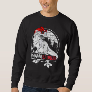 Mamasaurus T Rex Dinosaur Saurus Mama Mothers Day Sweatshirt
