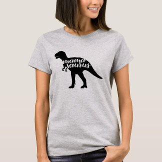 Mamasaurus T-Shirt