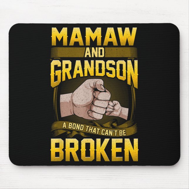 Mamaw And Grandson A Bond That Can't Be Broken Shi Mouse Pad (Front)