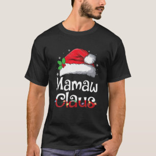 Mamaw Claus Matching Family Pyjamas Funny Christma T-Shirt
