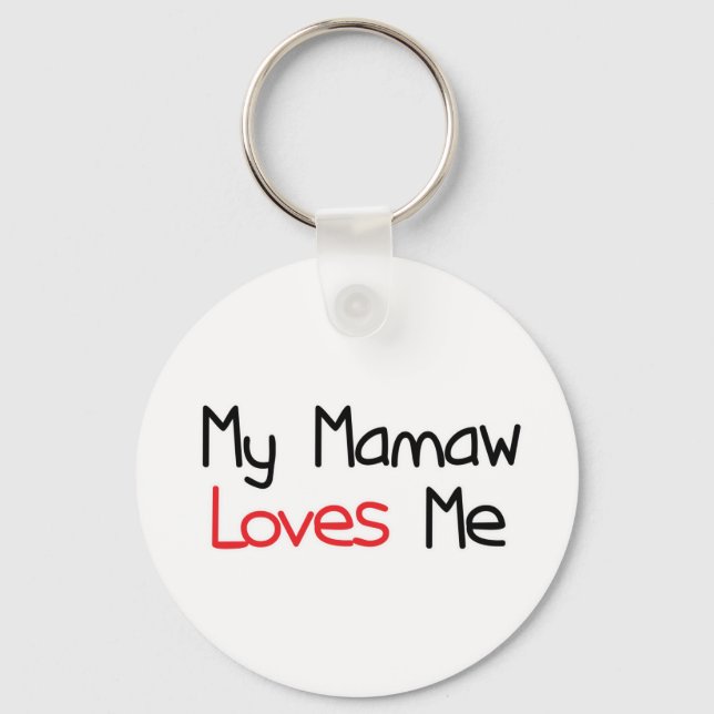 Mamaw Loves Me Keychain (Front)