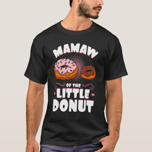 Mamaw Of The Little Doughnut Gender Reveal Baby Sh T-Shirt (Front)