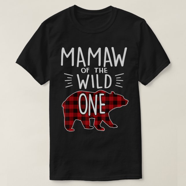 Mamaw of the Wild One Buffalo Plaid Lumberjack 1st T-Shirt (Design Front)