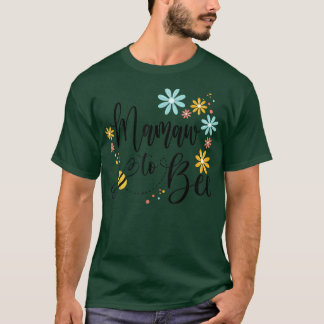 Mamaw To Bee, Cute Pregnancy Announcement For Mama T-Shirt