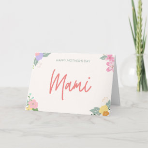 Mami   Carte Fête des mères florales