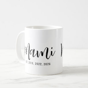 Mami Established New Mother Gift Coffee Mug