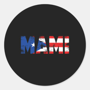 Mami Puerto Rico Flag Pride Mothers Day Puerto Ric Classic Round Sticker