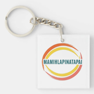 MAMIHLAPINATAPAI KEYCHAIN