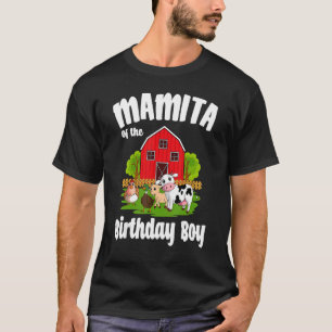Mamita Of The Birthday Boy Farm Animal Bday Party T-Shirt