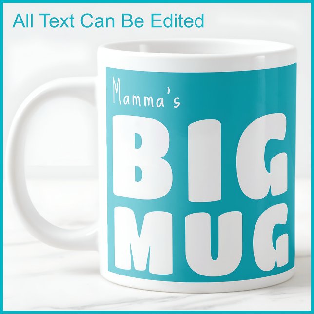 Mamma’s Custom Big Mug Aqua C132 Funny Novelty   (Creator Uploaded)