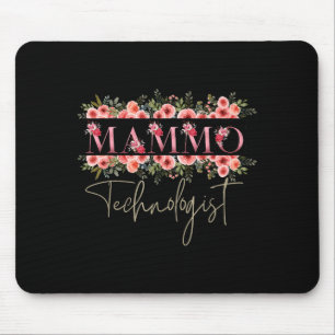 Mammo Technologist Mammography Tech  Mouse Pad