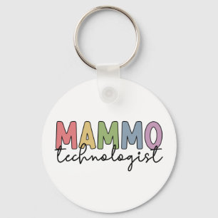 Mammo Technologist Mammography Technician Gifts Keychain