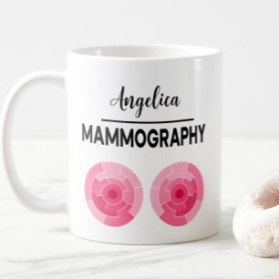 MAMMOGRAPHY Personalize Name X-ray Technologist Coffee Mug