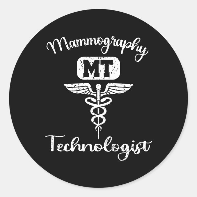Mammography Techs Technologist Mammo Technologist Classic Round Sticker (Front)