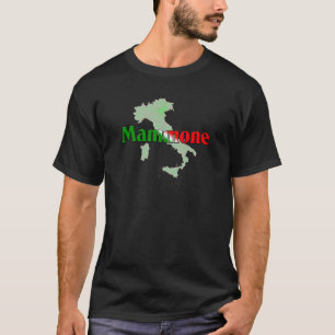 Mammone (Italian Mamma's Boy) T-Shirt