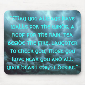 mammutus clouds, “May you always have walls for... Mouse Pad