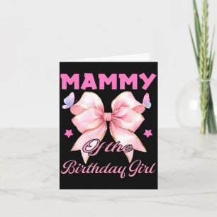 Mammy birthday girl matching coquette pink bow card
