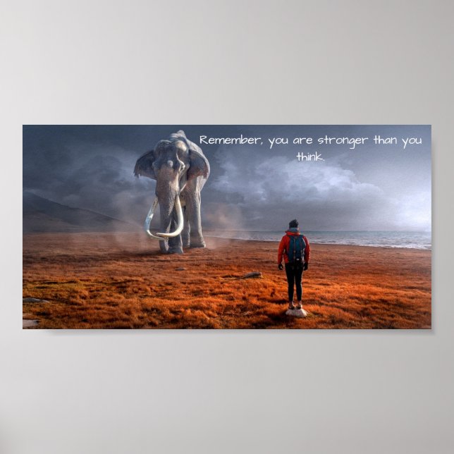 Man and Elephant - motivational quote Poster (Front)