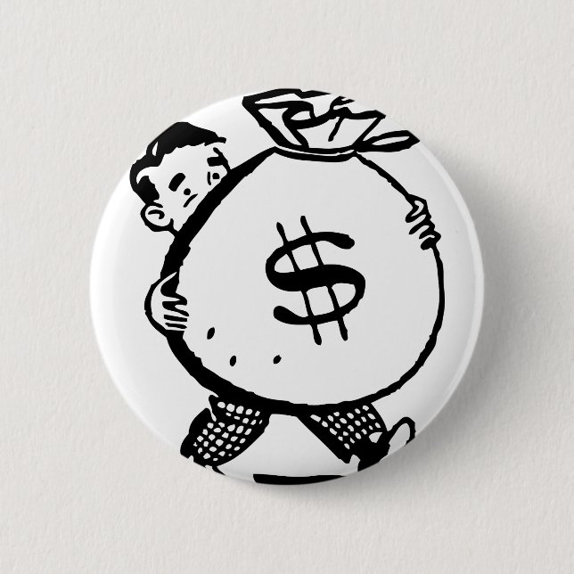 Man Carrying Money Bag Dollar Sign 2 Inch Round Button (Front)