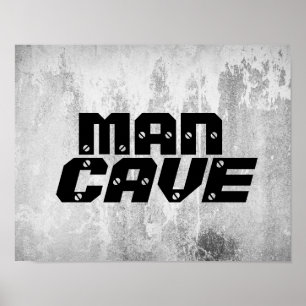 man cave quote poster bold text on grey