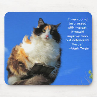 Man crossed with cat? -Twain Mouse Pad