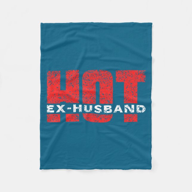 Man Ex Husband Divorced Divorce Split Fleece Blanket (Front)