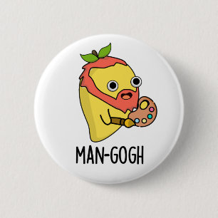 Man-gogh Funny Artist Mango Pun 2 Inch Round Button