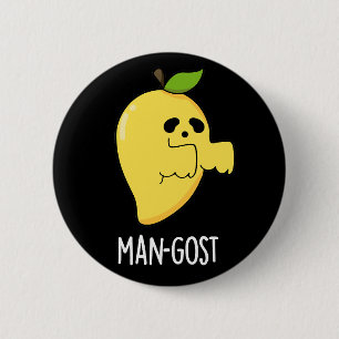 Man-gost Funny Halloween Mango Ghost Pun Dark BG 2 Inch Round Button