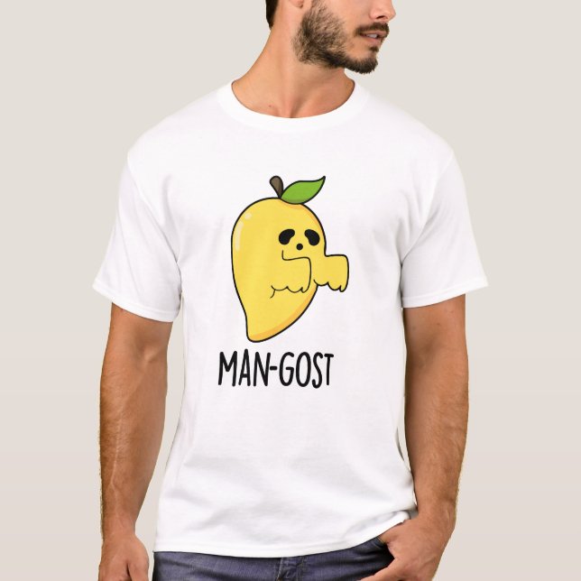 Man-gost Funny Halloween Mango Ghost Pun  T-Shirt (Front)