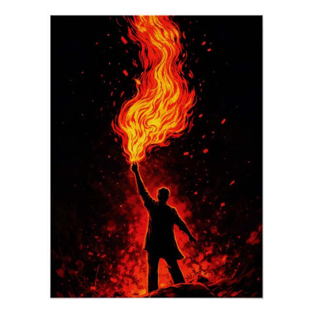 Man Holding Massive Fire Torch Dramatic Silhouette Poster (Front)