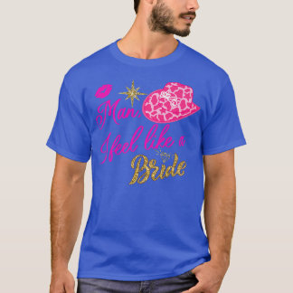 Man I Feel Like a Bride retro Cowboy Hat western c T-Shirt