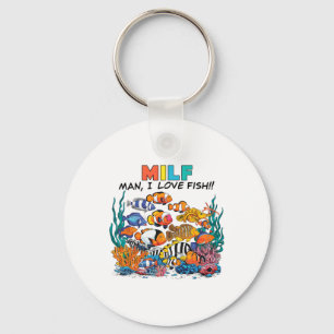 Man I Love Fish Fun Aquarium Lover Fishermen Angle Keychain