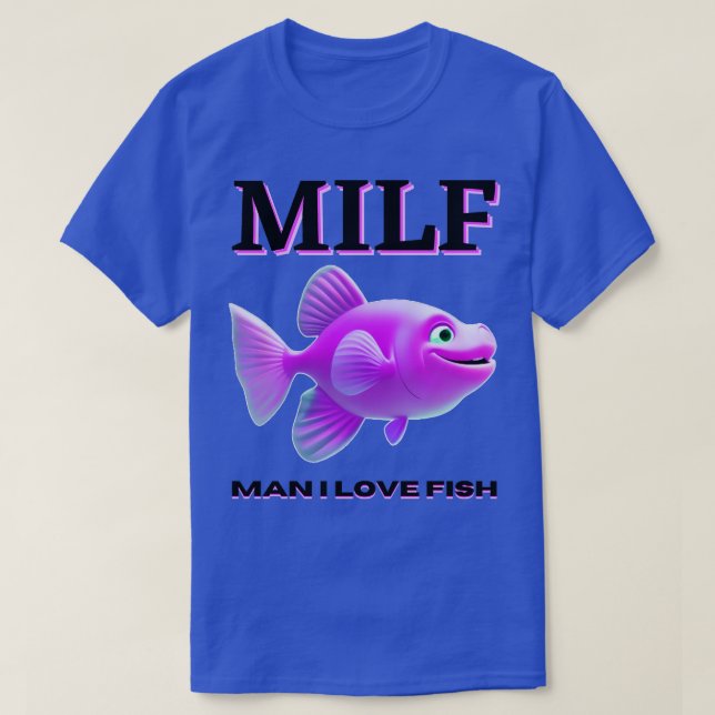 man i love fish T-Shirt (Design Front)