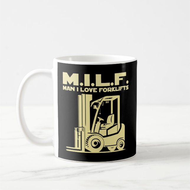 Man I Love Forklifts Coffee Mug (Left)