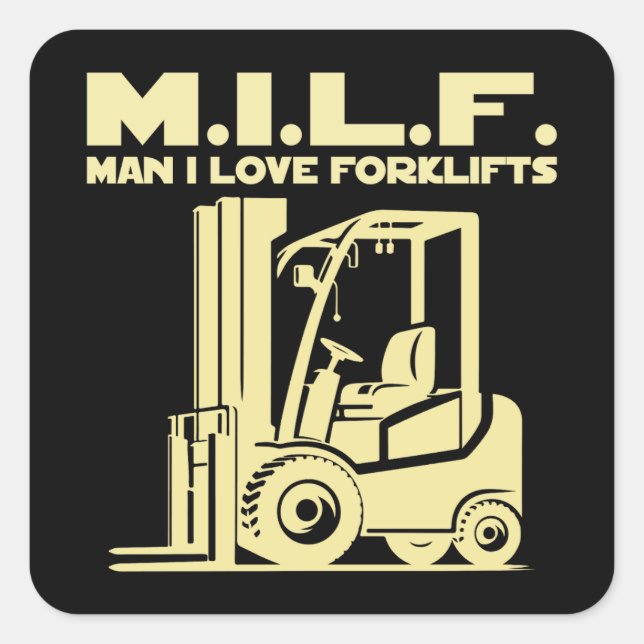 Man I Love Forklifts Square Sticker (Front)