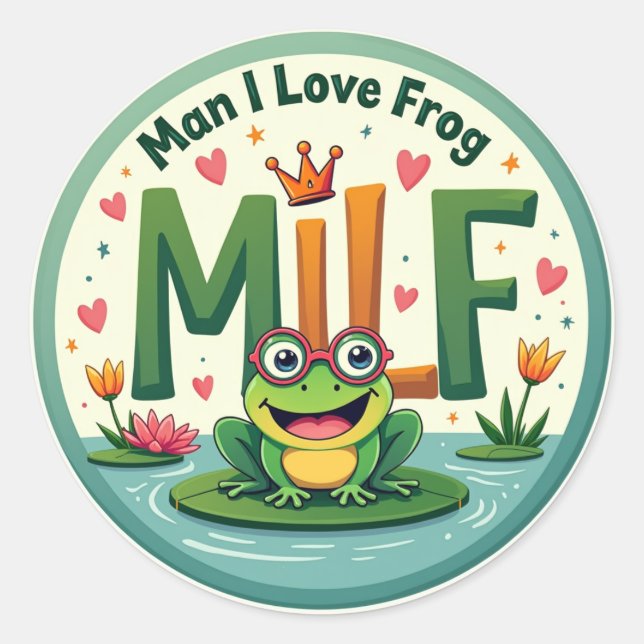 Man I Love Frog (MILF) - Cute Frog Sticker (Front)